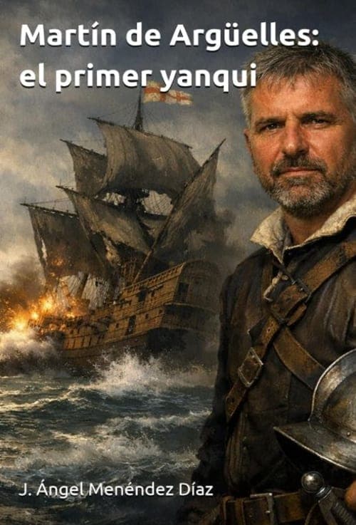 Portada de Martín de Argüelles: el primer yanqui