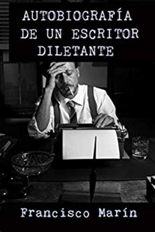 Portada de Autobiografía de un escritor diletante