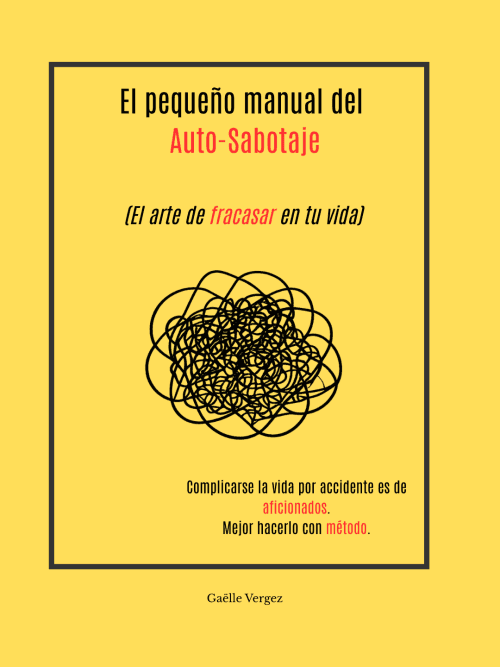 Portada de El pequeño manual del auto-sabotaje